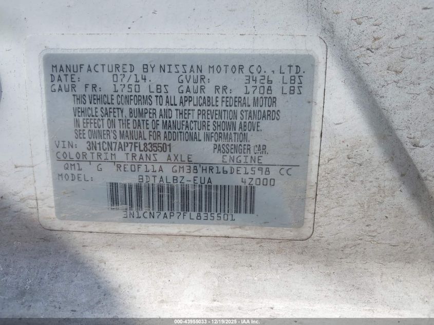2015 Nissan Versa 1.6 S/1.6 S+/1.6 Sl/1.6 Sv VIN: 3N1CN7AP7FL835501 Lot: 43955033