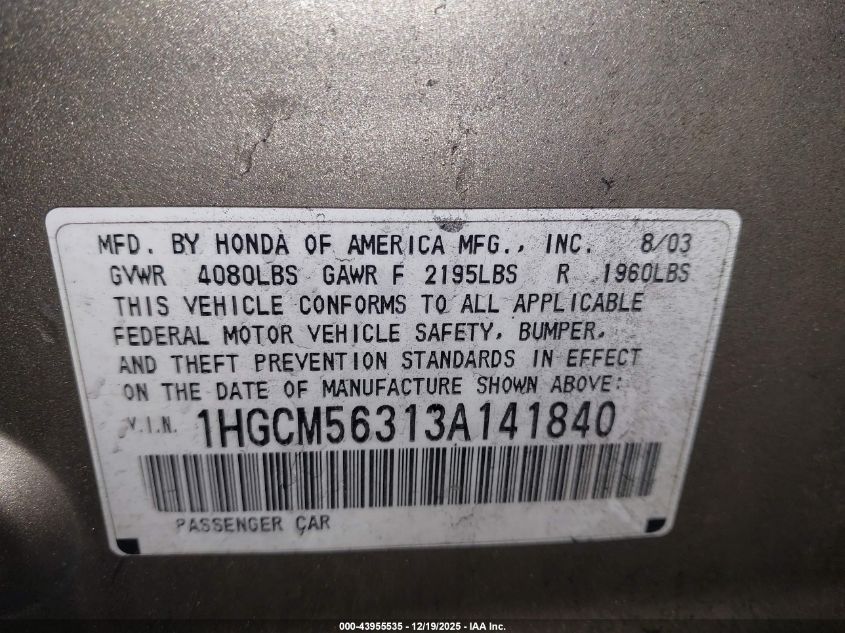 2003 Honda Accord 2.4 Lx VIN: 1HGCM56313A141840 Lot: 43955535