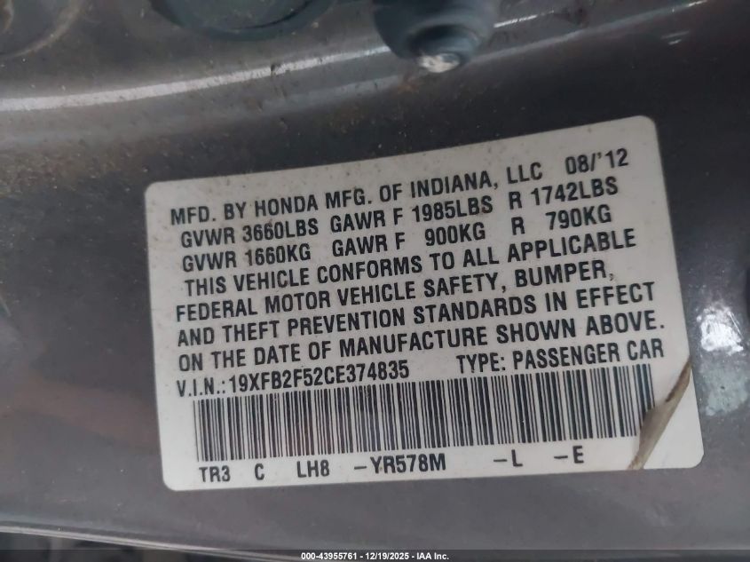 2012 Honda Civic Lx VIN: 19XFB2F52CE374835 Lot: 43955761
