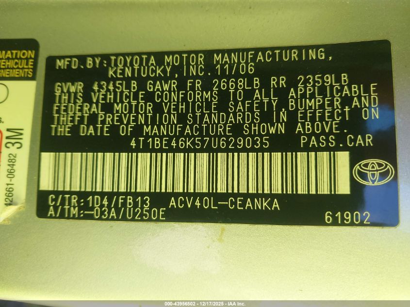 2007 Toyota Camry Le VIN: 4T1BE46K57U629035 Lot: 43956502