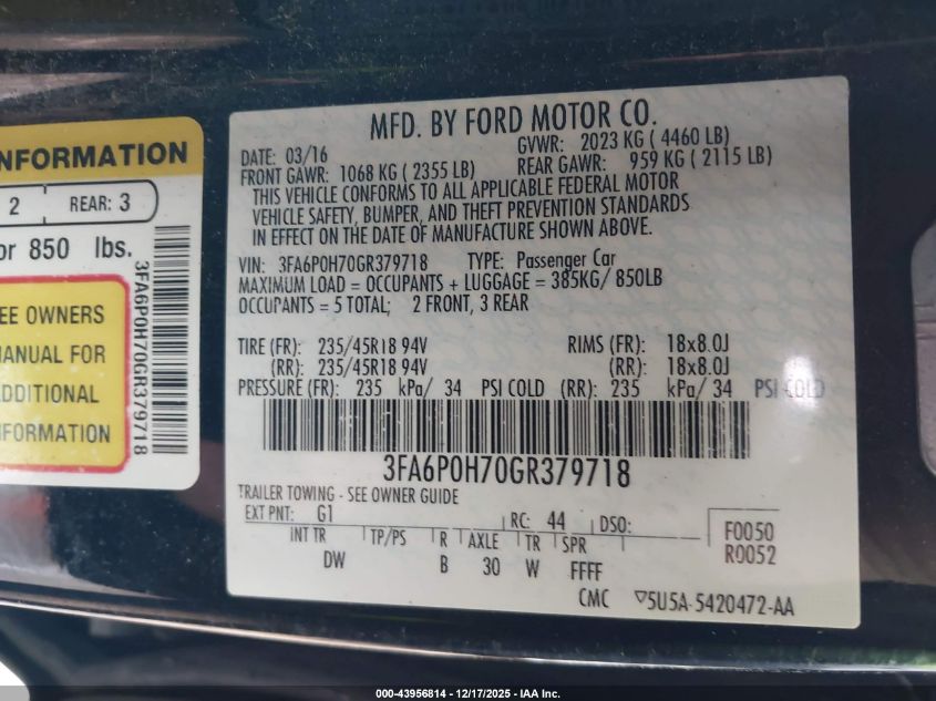 2016 Ford Fusion Se VIN: 3FA6P0H70GR379718 Lot: 43956814