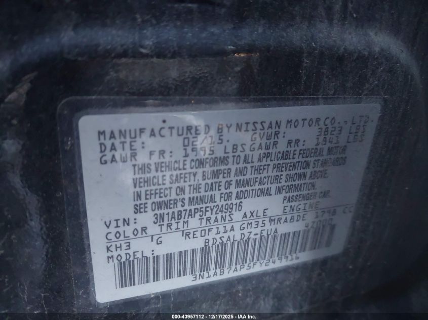 2015 Nissan Sentra Fe+ S/S/Sl/Sr/Sv VIN: 3N1AB7AP5FY249916 Lot: 43957112