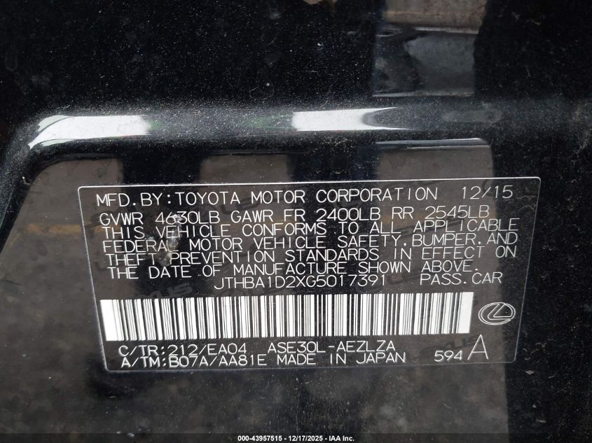 2016 Lexus Is 200T VIN: JTHBA1D2XG5017391 Lot: 43957515