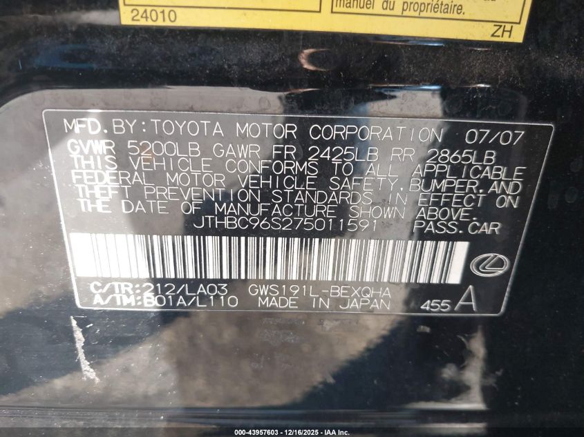 2007 Lexus Gs 450H VIN: JTHBC96S275011591 Lot: 43957603