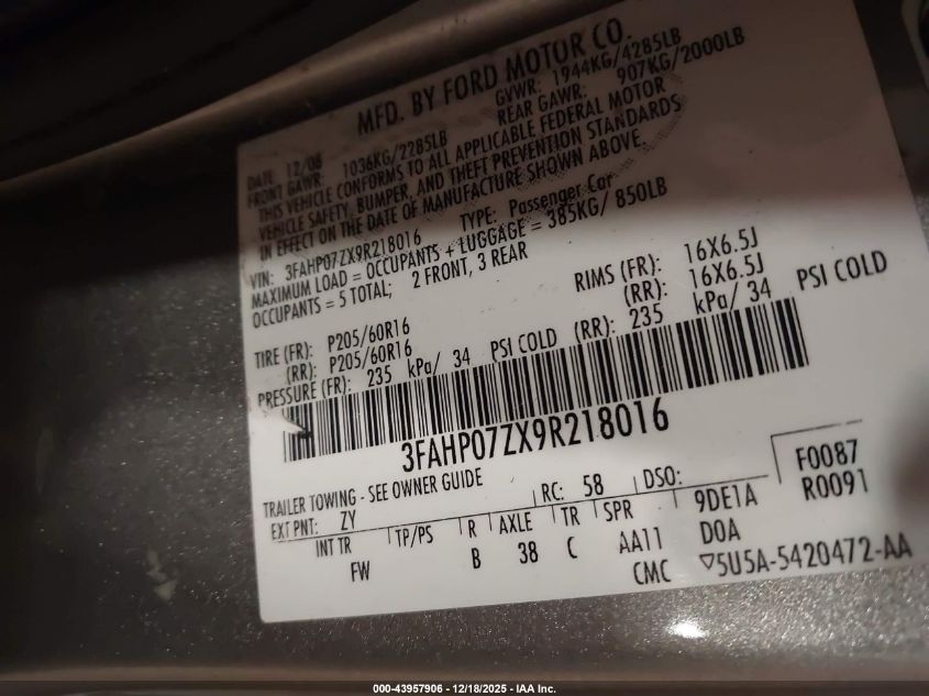 2009 Ford Fusion Se VIN: 3FAHP07ZX9R218016 Lot: 43957906