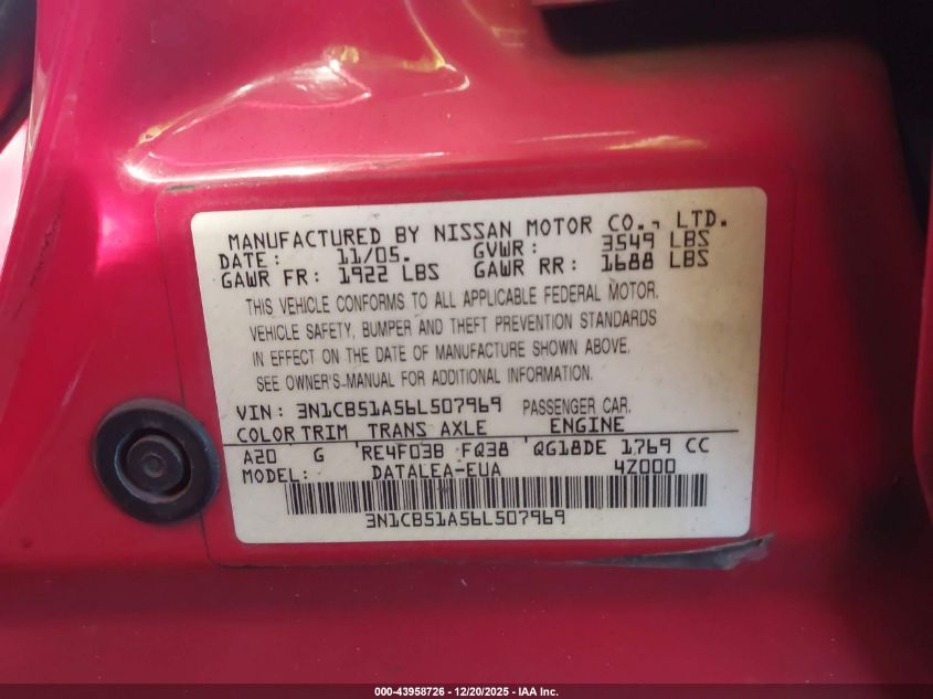 2006 Nissan Sentra 1.8S VIN: 3N1CB51A56L507969 Lot: 43958726