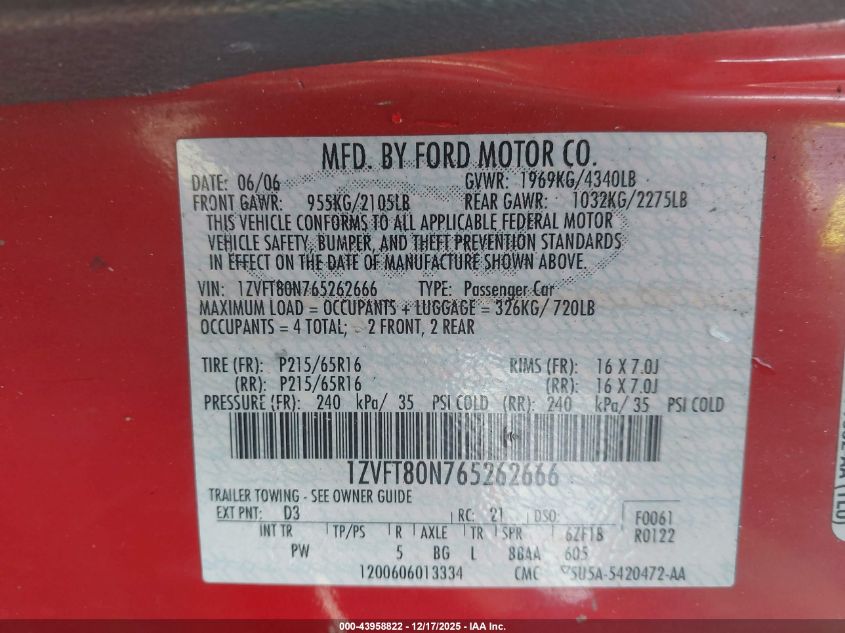 2006 Ford Mustang V6 VIN: 1ZVFT80N765262666 Lot: 43958822