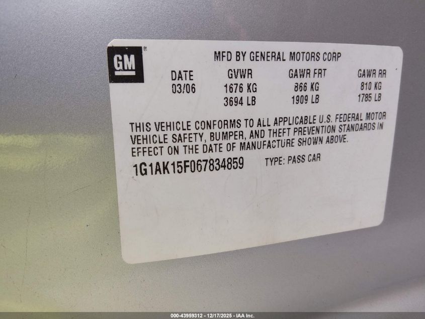 2006 Chevrolet Cobalt Ls VIN: 1G1AK15F067834859 Lot: 43959312