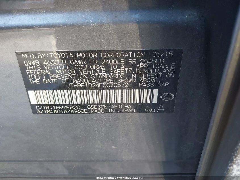 2015 Lexus Is 250 VIN: JTHBF1D24F5070572 Lot: 43960167