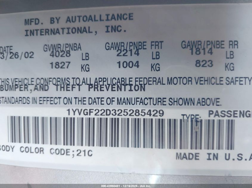 2002 Mazda 626 Es V6/Lx V6 VIN: 1YVGF22D325285429 Lot: 43960481