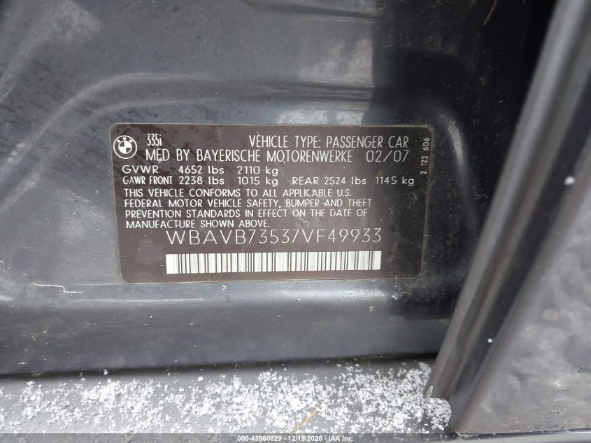 2007 BMW 335I VIN: WBAVB73537VF49933 Lot: 43960829