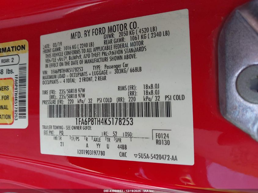 2019 Ford Mustang Ecoboost VIN: 1FA6P8TH4K5178253 Lot: 43960853