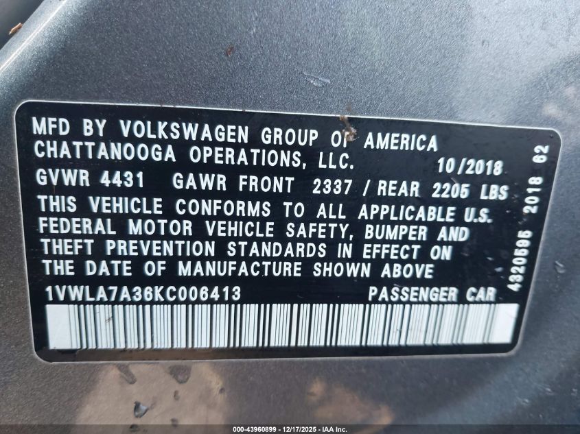 2019 Volkswagen Passat 2.0T Wolfsburg Edition VIN: 1VWLA7A36KC006413 Lot: 43960899