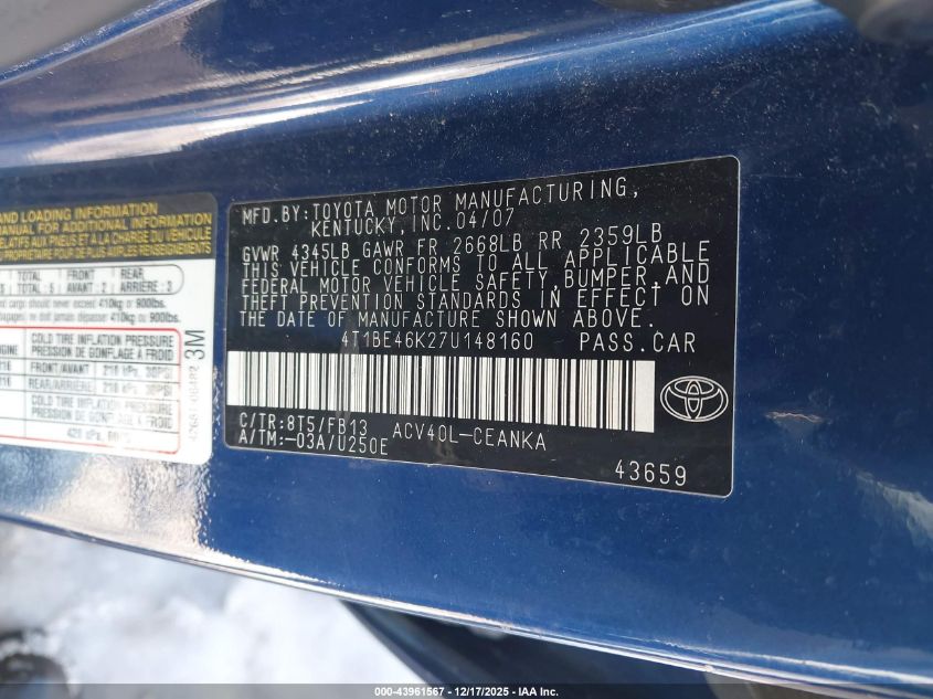 2007 Toyota Camry Le VIN: 4T1BE46K27U148160 Lot: 43961567