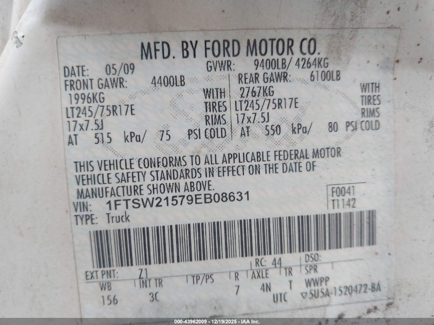 2009 Ford F-250 Fx4/King Ranch/Lariat/Xl/Xlt VIN: 1FTSW21579EB08631 Lot: 43962009