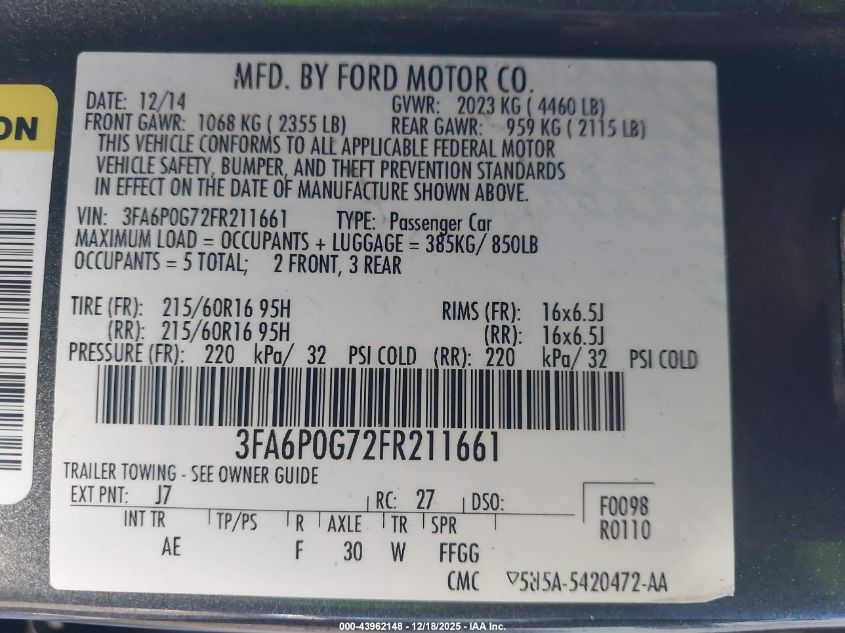 2015 Ford Fusion S VIN: 3FA6P0G72FR211661 Lot: 43962148