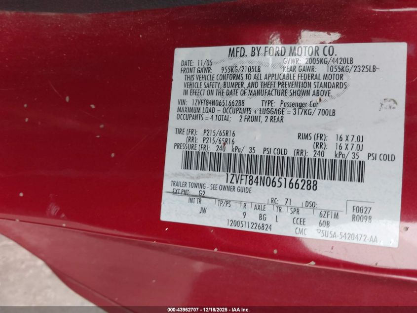 2006 Ford Mustang V6 VIN: 1ZVFT84N065166288 Lot: 43962707