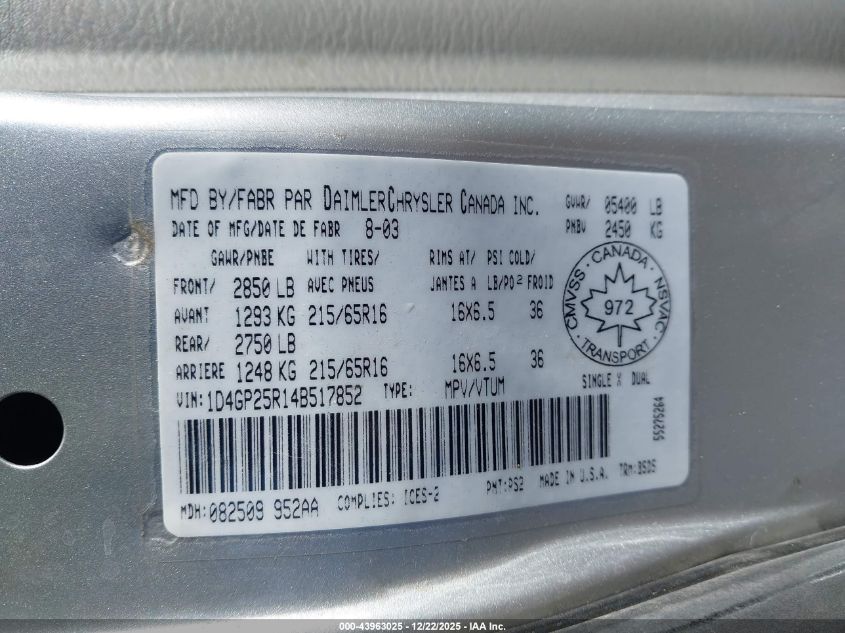 2004 Dodge Caravan VIN: 1D4GP25R14B517852 Lot: 43963025
