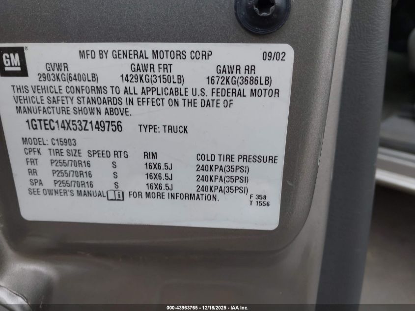 2003 GMC Sierra 1500 VIN: 1GTEC14X53Z149756 Lot: 43963765