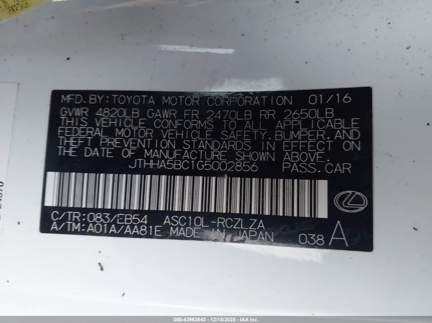 2016 Lexus Rc 200T VIN: JTHHA5BC1G5002856 Lot: 43963840