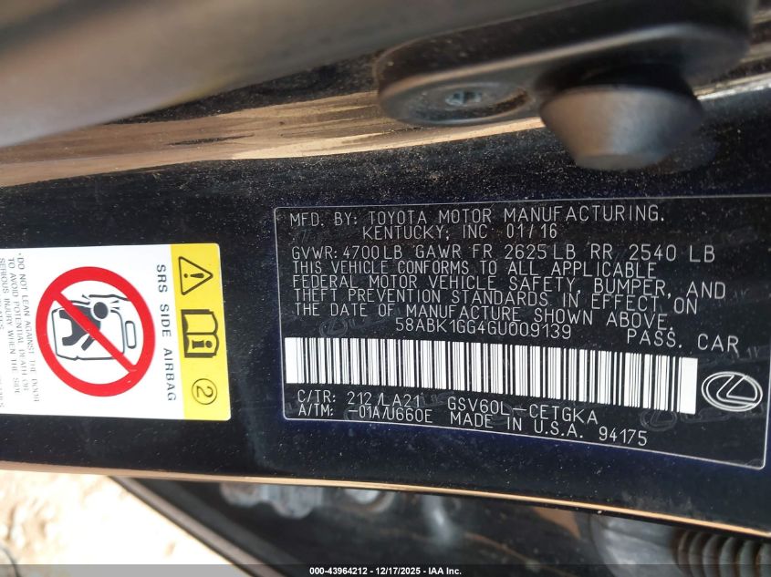 2016 Lexus Es 350 VIN: 58ABK1GG4GU009139 Lot: 43964212