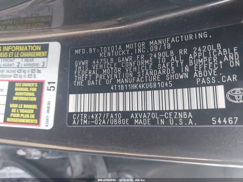 2019 Toyota Camry Le VIN: 4T1B11HK4KU681045 Lot: 43964590