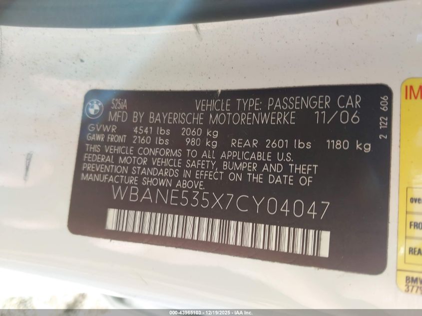 2007 BMW 525I VIN: WBANE535X7CY04047 Lot: 43965103