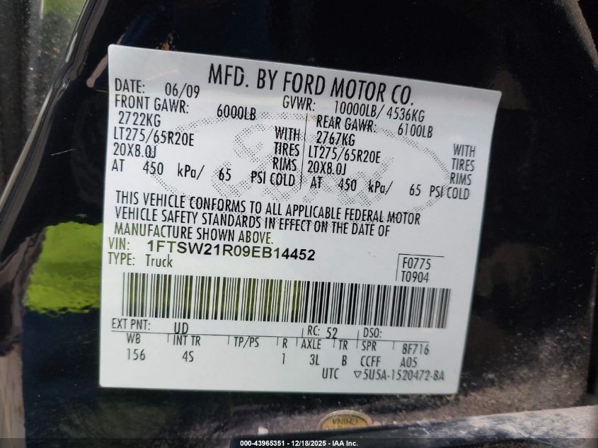 2009 Ford F-250 Fx4/Harley-Davidson/King Ranch/Lariat/Xl/Xlt VIN: 1FTSW21R09EB14452 Lot: 43965351