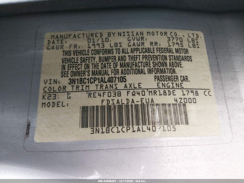 2010 Nissan Versa 1.8S VIN: 3N1BC1CP1AL407105 Lot: 43966481