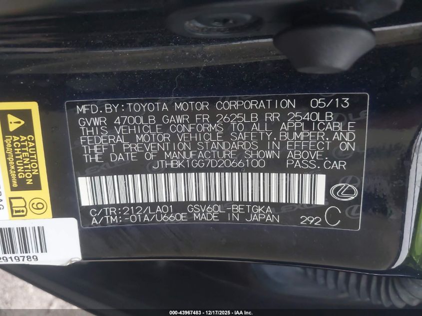 2013 Lexus Es 350 VIN: JTHBK1GG7D2066100 Lot: 43967483