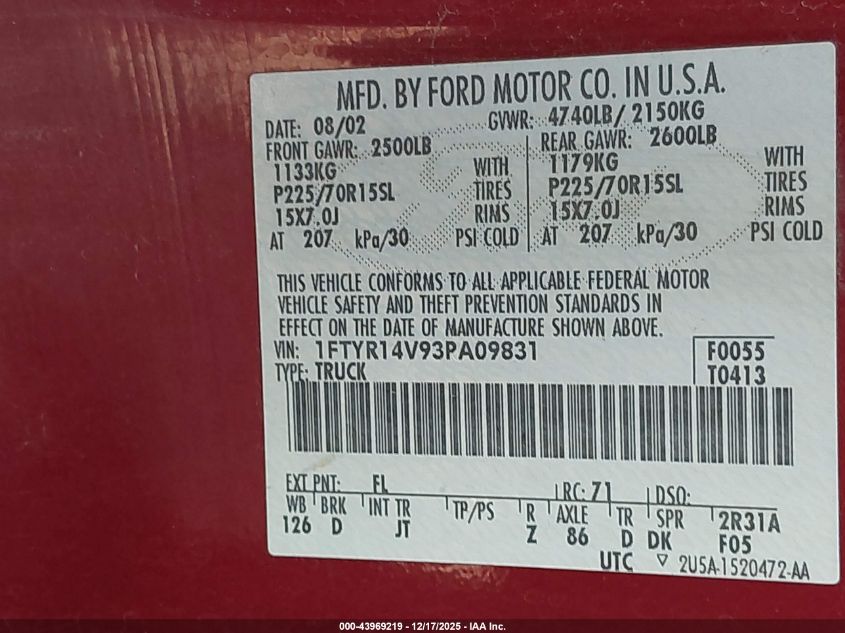 2003 Ford Ranger Edge/Tremor/Xl/Xlt VIN: 1FTYR14V93PA09831 Lot: 43969219
