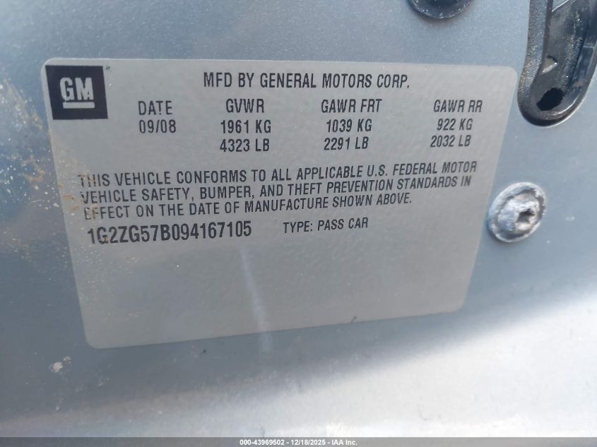 2009 Pontiac G6 VIN: 1G2ZG57B094167105 Lot: 43969502