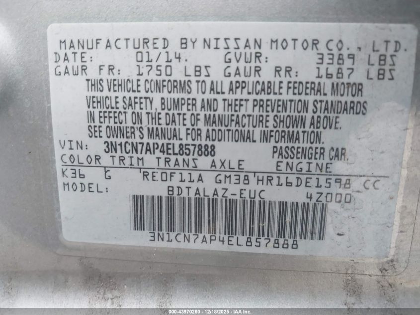 2014 Nissan Versa 1.6 S+ VIN: 3N1CN7AP4EL857888 Lot: 43970260