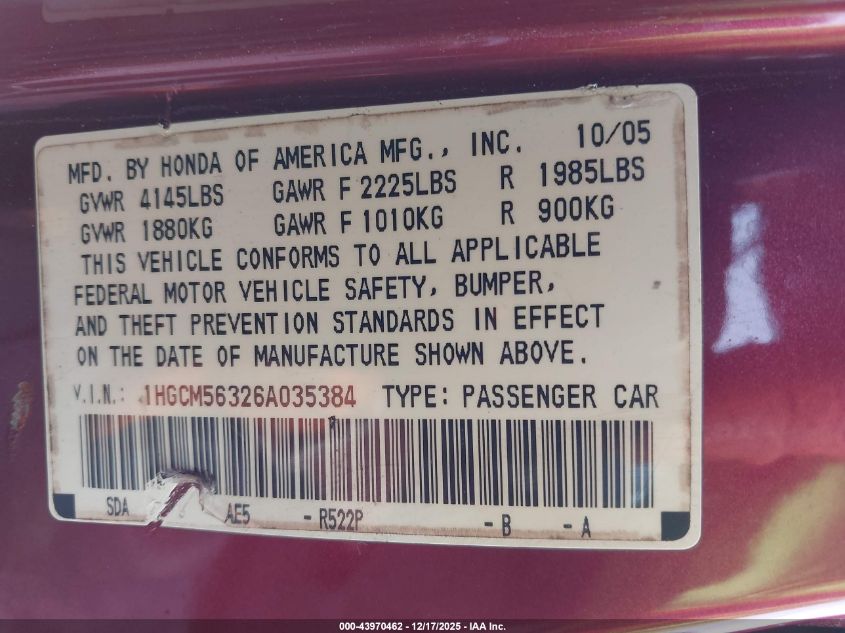 2006 Honda Accord 2.4 Se VIN: 1HGCM56326A035384 Lot: 43970462