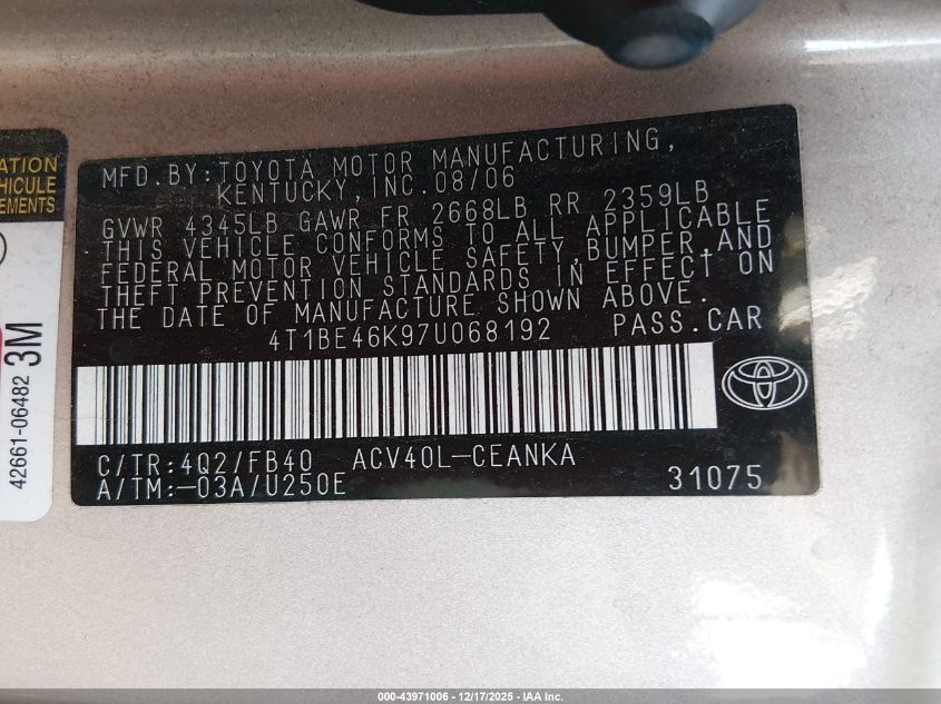 2007 Toyota Camry Le VIN: 4T1BE46K97U068192 Lot: 43971006