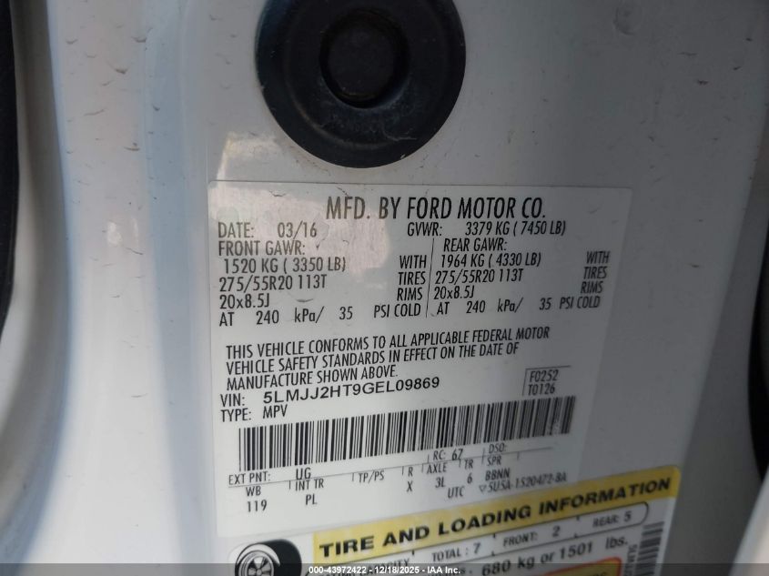 2016 Lincoln Navigator Select VIN: 5LMJJ2HT9GEL09869 Lot: 43972422