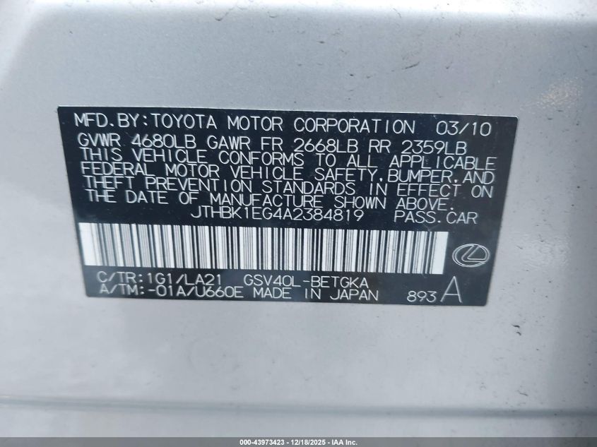 2010 Lexus Es 350 VIN: JTHBK1EG4A2384819 Lot: 43973423