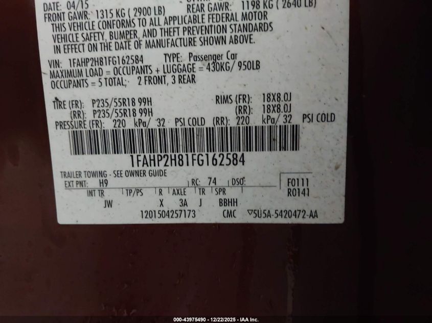 2015 Ford Taurus Sel VIN: 1FAHP2H81FG162584 Lot: 43975490