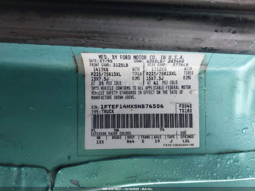 1995 Ford F150 VIN: 1FTEF14HXSNB76506 Lot: 43976527