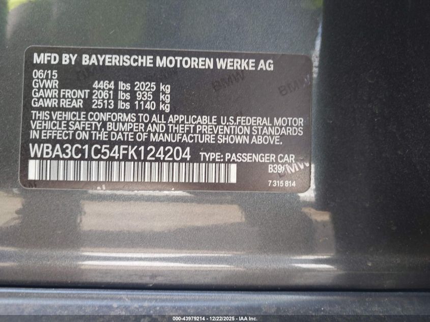 2015 BMW 328I VIN: WBA3C1C54FK124204 Lot: 43979214
