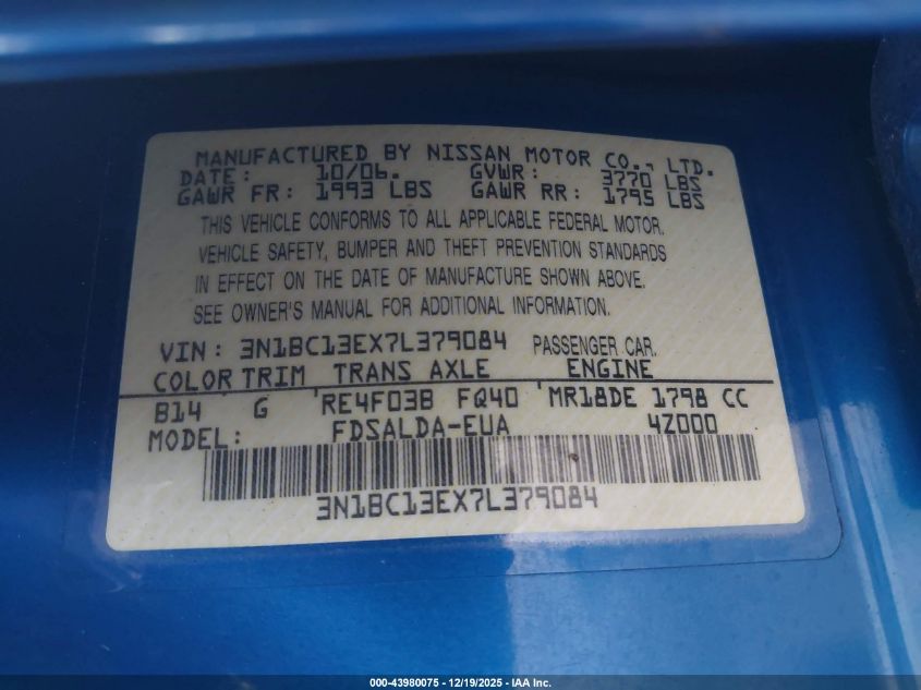 2007 Nissan Versa 1.8S VIN: 3N1BC13EX7L379084 Lot: 43980075