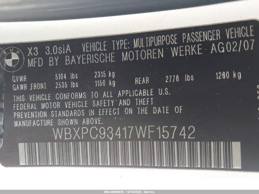 2007 BMW X3 3.0Si VIN: WBXPC93417WF15742 Lot: 43980839