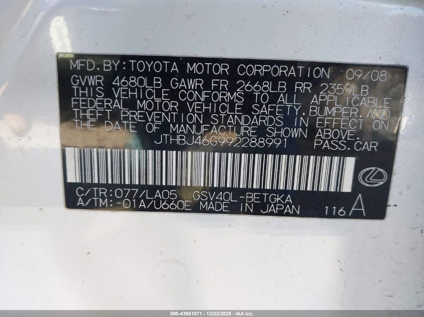 2009 Lexus Es 350 VIN: JTHBJ46G992288991 Lot: 43981071