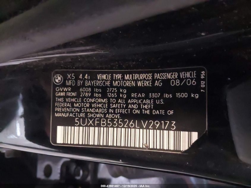 2006 BMW X5 4.4I VIN: 5UXFB53526LV29173 Lot: 43981467