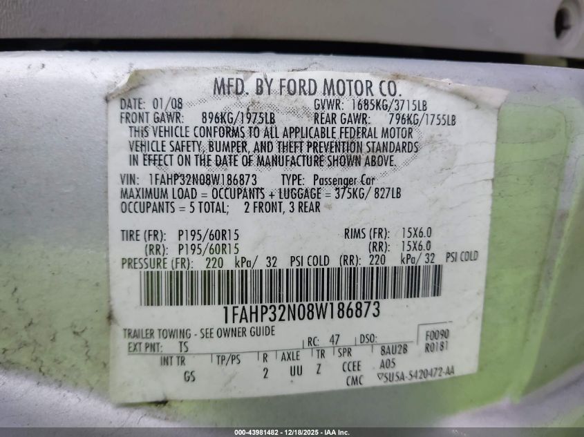 2008 Ford Focus S VIN: 1FAHP32N08W186873 Lot: 43981482