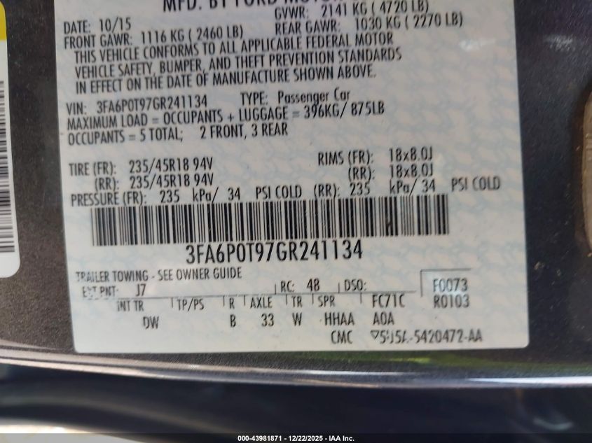 2016 Ford Fusion Se VIN: 3FA6P0T97GR241134 Lot: 43981871