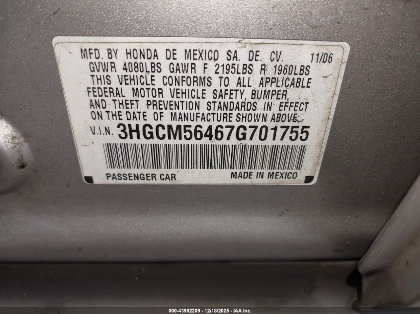 2007 Honda Accord 2.4 Lx VIN: 3HGCM56467G701755 Lot: 43982209