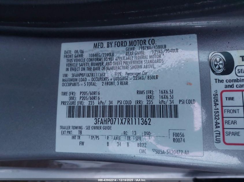 2007 Ford Fusion Se VIN: 3FAHP071X7R111362 Lot: 43982214