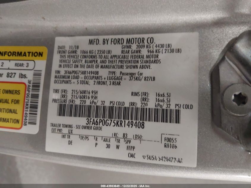 2019 Ford Fusion S VIN: 3FA6P0G75KR149408 Lot: 43983649