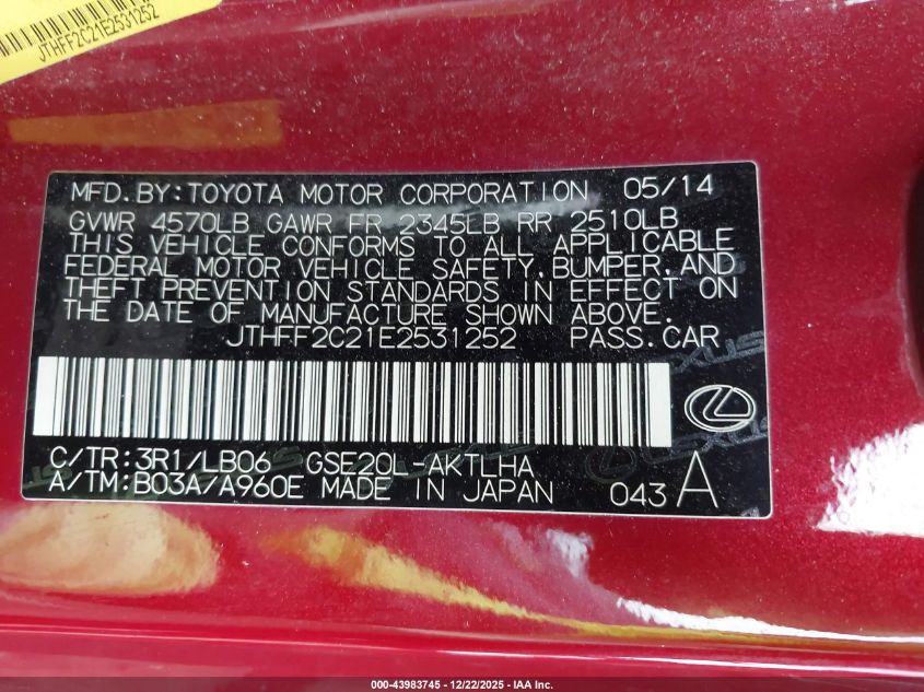 2014 Lexus Is 250C VIN: JTHFF2C21E2531252 Lot: 43983745